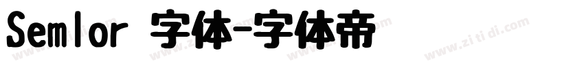 Semlor 字体字体转换